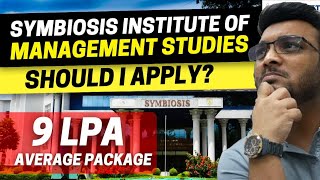 Symbiosis Institute of Management Studies Should I apply Average package INR 9 LPA [upl. by Betthel]