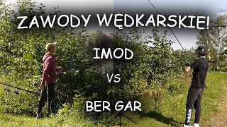 ZAWODY WĘDKARSKIE IMOD VS BER GAR [upl. by Minetta309]