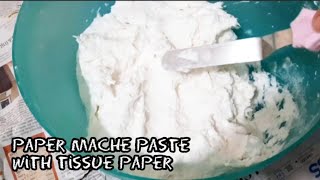 How to make Paper Mache  Original Mache Recipe  Paper Mache from Tissue Paper  Sparky Designs [upl. by Aynek]