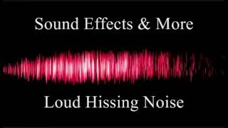 Loud hissing noise  Sound effects [upl. by Annahael]