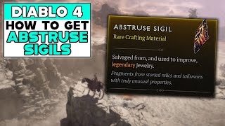 DIABLO 4 How To Get ABSTRUSE SIGIL [upl. by Eninnej699]