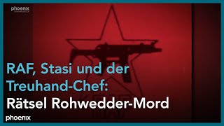 RAF Stasi und der TreuhandChef Rätsel RohwedderMord [upl. by Euqirdor]