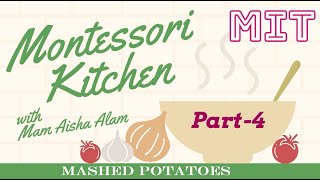 Montessori Activities Kitchen Mashed Potatoes [upl. by Mikah]