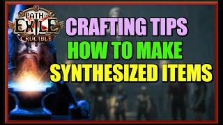 POE 321 Synthesis Crafting Guide Master the Art of Crafting Your Own Powerful Synthesized Base [upl. by Sida]