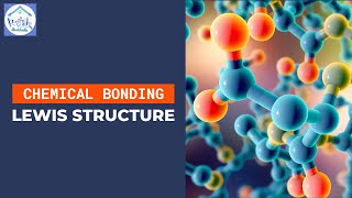 Chemical Bonding Lewis Structure │ Topic 4 SK015 [upl. by Baptist]