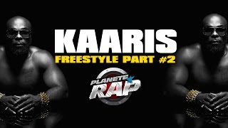 Kaaris  Freestyle Part 2 PlanèteRap [upl. by Gagliano995]