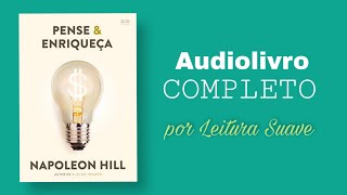 Pense e Enriqueça  Napoleon Hill Audiobook Completo [upl. by Eenat]