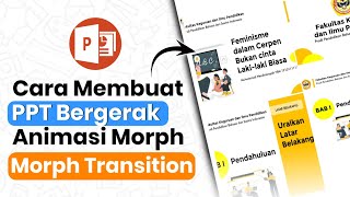 Tutorial Membuat PPT Bergerak Animasi Morph  PPT Morph Seminar Proposal atau sidang skripsi [upl. by Ron]