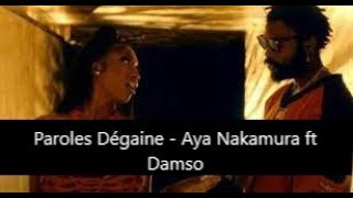 Paroles Dégaine  Aya Nakamura ft Damso son officiel [upl. by Vanny]