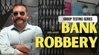 GPE in SSB Interview  Bank Robbery  SSBGTO  SSB Interview preparation [upl. by Doss756]