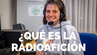 ¿Qué es la Radioafición [upl. by Gnidleif337]