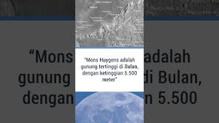 Mons Huygens Gunung Tertinggi di Bulan [upl. by Enad722]