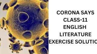 Corona Says Exercise  Class 11 English  Vishnu S Rai  Questions Answers [upl. by Yekram261]