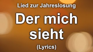 Der mich sieht Lied zur Jahreslosung 2023  TextLyrics [upl. by Fauman]