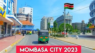 The Changing Face of MOMBASA CITY 2023Raw amp Unfiltered [upl. by Amary119]