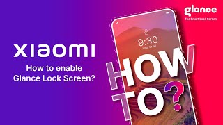 How to start Glance Lock Screen on your xiaomi phone  Glance 🤳 [upl. by Harolda]