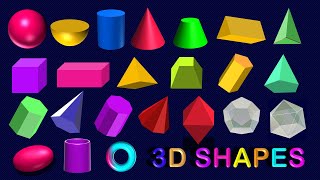 3D Shape Names  20 Three Dimensional Shape Names  Geometrical Shapes [upl. by Aldus]