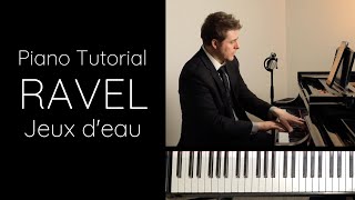 Ravel  Jeux d’eau Tutorial  ProPractice by Josh Wright [upl. by Eltsirhc]