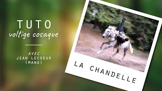 TUTO VOLTIGE COSAQUE  La chandelle [upl. by Sherborn]