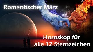 Horoskop März 2019 für die 12 Sternzeichen [upl. by Eduam838]