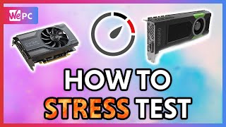 The Best Tools To Stress Test Your GPU [upl. by Yreffej]