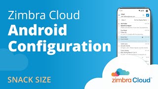 Zimbra Cloud Adroid Configuration [upl. by Melliw]