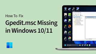 How to Fix Gpeditmsc Missing in Windows 1011 [upl. by Aitram]