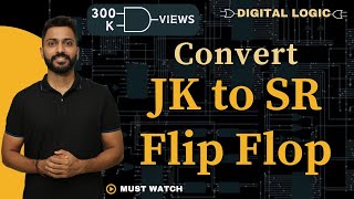 Convert JK to SR Flip Flop  Digital Electronics [upl. by Kayle]