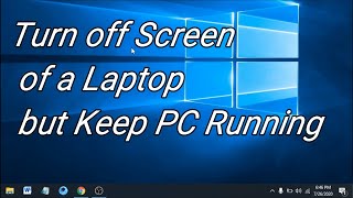 How to Turn off Screen of a Laptop but Keep PC Running [upl. by Odnumde]