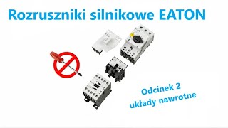 Eaton PKZM0DILM odc2 Układy nawrotneEaton PKZM0DILM part 2 Reversing systems [upl. by Endo]