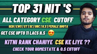 TOP 31 NIT Colleges 😍 CSE Cutoff All Categories  Get Nit CSE At low Rank 🔥Placement jeemains2020 [upl. by Hindu294]