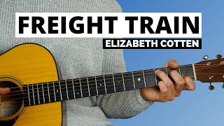 Freight Train by Elizabeth Cotten  Fingerstyle Guitar Lesson [upl. by Rehtse476]