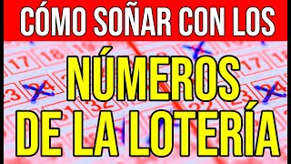 Cómo SOÑAR con los NÚMEROS de la LOTERÍA [upl. by Jerrine]