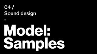 ModelSamples Tutorial  Sound Design [upl. by Georgeta703]