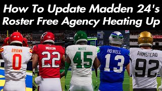 How To Update Madden 24s Roster Free Agency Heating Up [upl. by Ivan85]