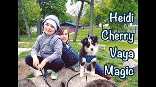 Fun Bedtime Story For Kids  Heidi Cherry amp Vaya  Magic [upl. by Esorlatsyrc]