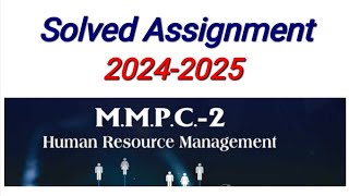 MMPC 02 Solved Assignment 202425  MMPC 02 Solved Assignment july 2024 Session  MMPC 2 assignment [upl. by Eadwina69]