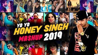 Yo Yo Honey Singh Mashup 2019  DJ Goddess  VDJ Jakaria  Honey Singh Song [upl. by Notyad961]