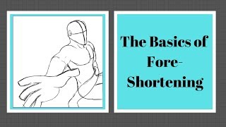 The Basics of Foreshortening [upl. by Assennav]