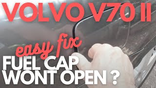 VOLVO V70 XC70 2000 to 2006 FUEL CAP WONT OPEN EASY FIX WITHOUT TOOLS [upl. by Rego418]