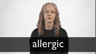 How to pronounce ALLERGIC in British English [upl. by Ailet]