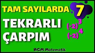 Tam sayılarda Tekrarlı Çarpımı Üslü sayılar 7Sınıf Matematik [upl. by Aronos856]