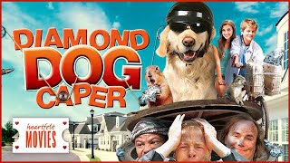 Family Fun with Diamond Dog Caper  Feel Good Flicks [upl. by Sayers]