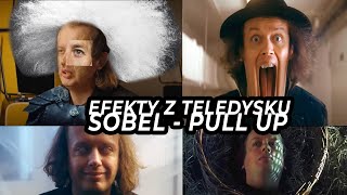 EFEKTY z teledysku Sobel quotPull Upquot [upl. by Ytsrik]