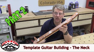 Best Guitar Building Template System  Part 2  The Neck [upl. by Katzir178]