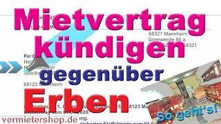 Kündigung Mietvertrag gegenüber Erben gemäß § 564 BGB  Mustertext  Ratgeber Vermietershopde [upl. by Burnside333]