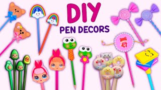 20 DIY PEN DECOR IDEAS  SCHOOL HACKS AND CRAFTS  PEN DECORATION TRICKS [upl. by Anerhs]