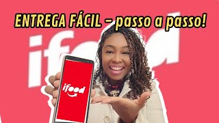 ENTREGA FÁCIL do iFood como usar o serviço passo a passo [upl. by Rhett788]