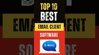 Top 10 Best Email Client Software in 2024 [upl. by Aiekahs]