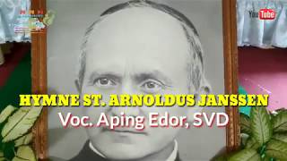 quotHymne St Arnoldus Janssenquot With Lyric  Voc Aping Edor SVD [upl. by Bara]